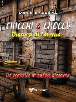 cover image of CRICCHI & CROCCU  Discursi di taverna
